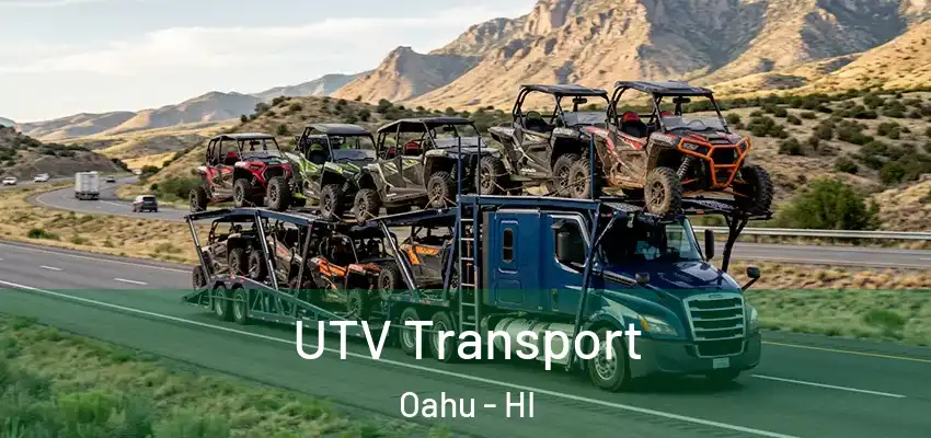 UTV Transport Oahu - HI